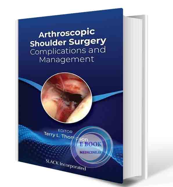 دانلود کتاب Complications of Arthroscopic Surgery 1st  2021 (ORIGINAL PDF)